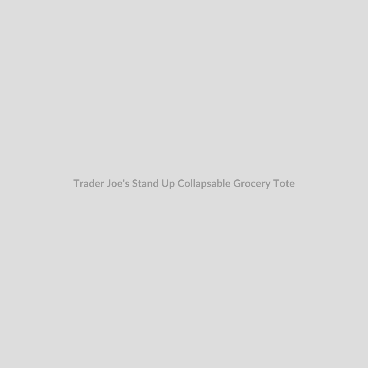 Trader Joe's Stand Up Collapsable Grocery Tote